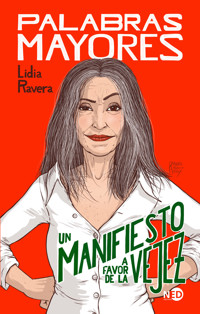Palabras mayores - Lidia Ravera - ebook