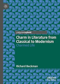 Charm in Literature from Classical to Modernism - Richard Beckman - ebook