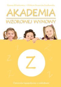 Akademia wzorowej wymowy Z - Klimkiewicz Danuta, Siennicka-Szadkowska Elżbieta - książka