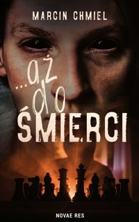 ...aż do śmierci - Marcin Chmiel - ebook + książka