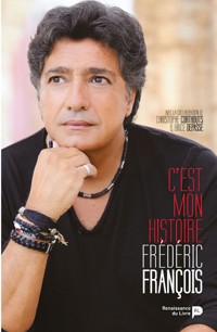 C'est mon histoire - Frédéric François - ebook