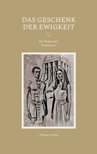 Das Geschenk der Ewigkeit - Thomas Anhut - ebook