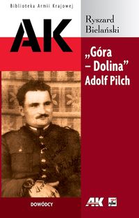 "Góra-Dolina" Adolf Pilch - Bielański Ryszard - książka