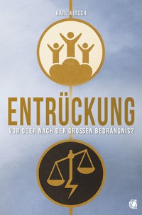 Entrückung - Karl Kirsch - ebook