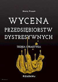 Wycena przedsiębiorstw dystresywnych - Błażej Prusak - książka