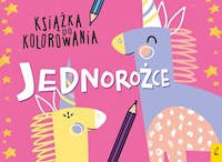 Książka do kolorowania Jednorożce -  - książka