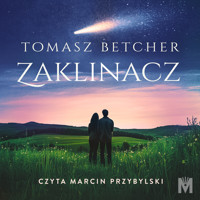 Zaklinacz - Tomasz Betcher - ebook + audiobook + książka