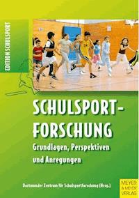 Schulsportforschung -  - ebook