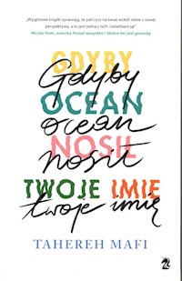 Gdyby ocean nosił twoje imię - Mafi Tahereh - ebook + audiobook + książka