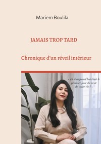 Jamais trop tard - Mariem Boulila - ebook