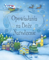 Opowiadania na Boże Narodzenie -  - książka