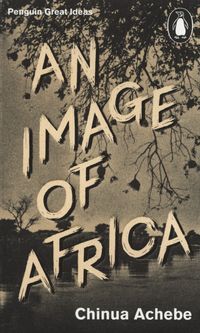 An Image of Africa - Achebe Chinua - książka