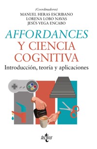 Affordances y ciencia cognitiva - Manuel Heras-Escribano - ebook