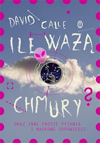 Ile ważą chmury? - David Calle - książka