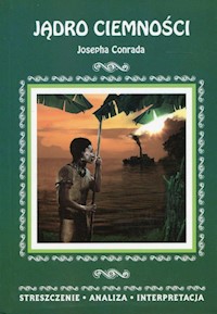 Jądro ciemności Josepha Conrada -  - książka