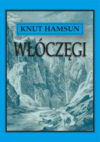 Włóczęgi - Knut Hamsun - ebook + audiobook + książka