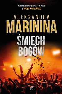 Śmiech bogów - Aleksandra Marinina - ebook + książka