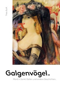 Galgenvögel - Théo Buff - ebook