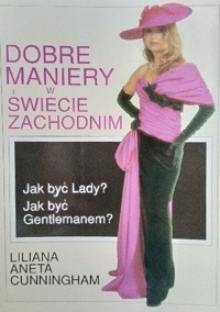 Dobre maniery w świecie zachodnim -  Liliana Aneta Cunningham - ebook