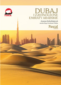 Dubaj i Zjednoczone Emiraty Arabskie (Pascal Gold) - Joanna Kołodziejczyk - książka
