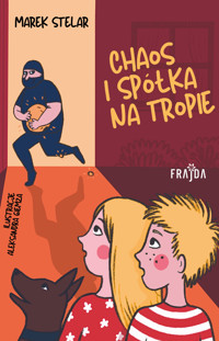 Chaos i spółka na tropie - Marek Stelar - ebook + audiobook + książka