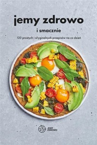 Jemy zdrowo i smacznie -  - książka