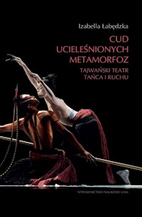 Cud ucieleśnionych metamorfoz - Łabędzka Izabella - książka
