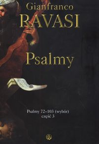Psalmy  72-103 (wybór) część 3 - Gianfranco Ravasi - książka