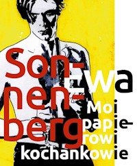 Moi papierowi kochankowie - Sonnenberg Ewa - książka