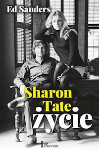 Sharon Tate Życie - Ed Sanders - książka