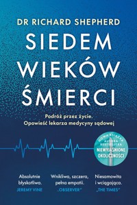 Siedem wieków śmierci - Dr Richard Shepherd - ebook + audiobook + książka