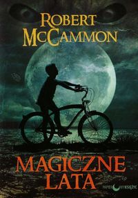 Magiczne lata - Robert McCammon - książka