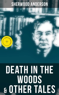 Death in the Woods & Other Tales - Sherwood Anderson - ebook