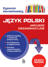 Egzamin ósmoklasisty. Język polski. Arkusze egzaminacyjne - Agnieszka Brzostowska - książka