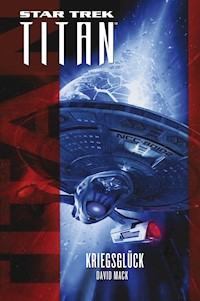 Star Trek - Titan: Kriegsglück - David Mack - ebook