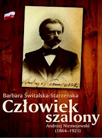 Człowiek szalony - Świtalska-Starzeńska Barbara - książka