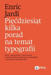 Pięćdziesiąt kilka porad na temat typografii - Jardi Enric - książka