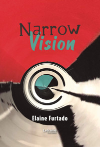 Narrow vision - Elaine Furtado - ebook