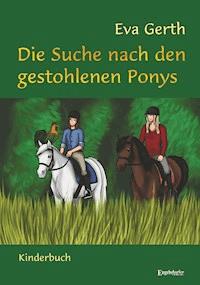Die Suche nach den gestohlenen Ponys - Eva Gerth - ebook