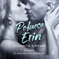Pokusa Erin - Elizabeth O’Roark - ebook + audiobook + książka