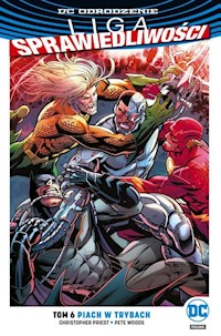 Liga Sprawiedliwości Tom 6 Piach w trybach - Christopher Priest - książka