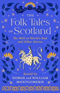The Folk Tales of Scotland - William Montgomerie - ebook