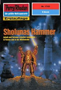 Perry Rhodan 1745: Sholunas Hammer - Ernst Vlcek - ebook