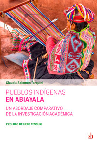 Pueblos indígenas en Abiayala - Claudia Salomón Tarquini - ebook