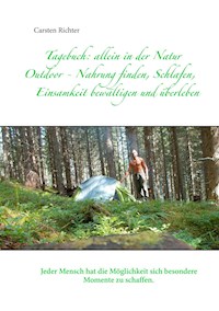 Tagebuch: allein in der Natur - Carsten Richter - ebook