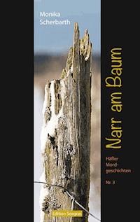 Narr am Baum - Monika Scherbarth - ebook