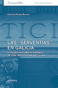 Las "serventias" en Galicia - José Luís Ramos Blanco - ebook