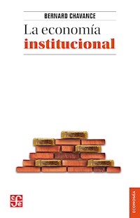 La economía institucional - Bernard Chavance - ebook
