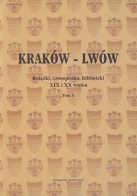 Kraków Lwów Tom 10 -  - książka