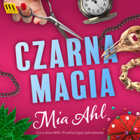 Czarna magia - Mia Ahl - ebook + audiobook
